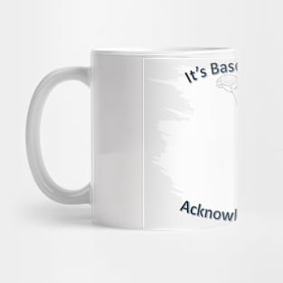 Baseball Season Acknowledge Your Fans Mug